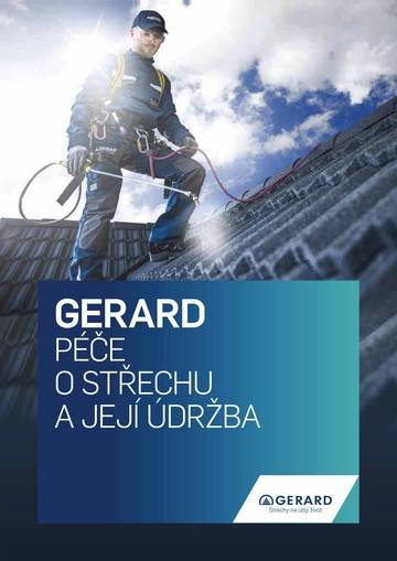 GERARD® PÉČE O STŘECHU A JEJÍ ÚDRŽBA