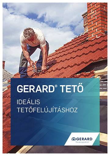 GERARD® TETŐ - IDEÁLIS TETŐFELÚJÍTÁSHOZ